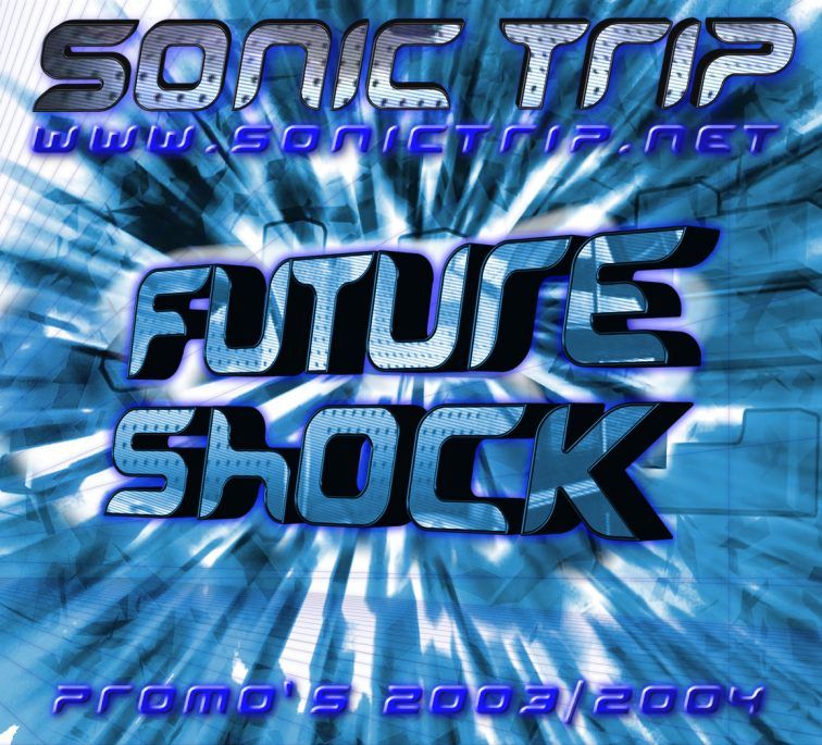 Sonic Trip Promos 2003 - 2004 Futureshock JPEG